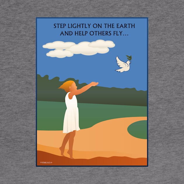 Step Lightly on the earth and help others fly by FunkilyMade